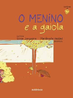cover image of O menino e a gaiola